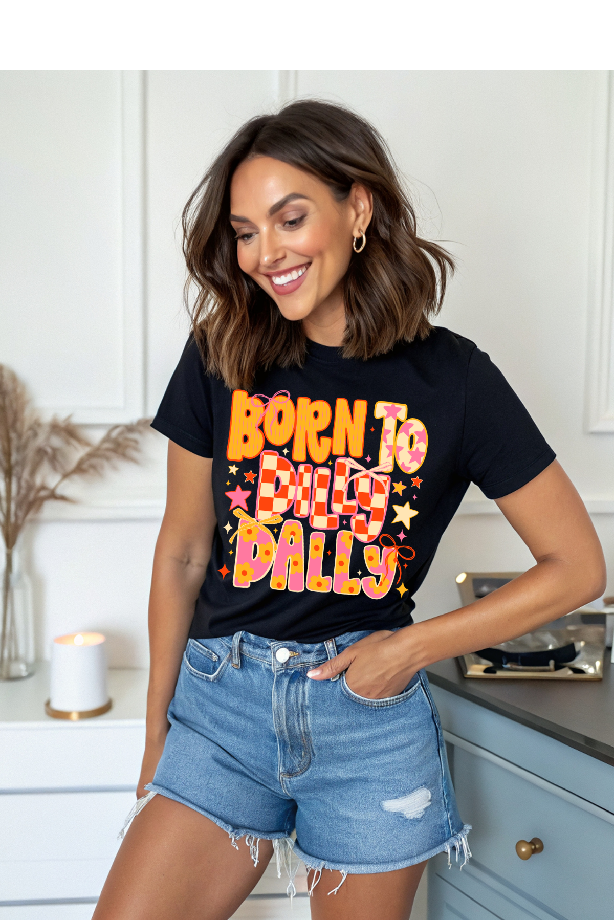 Born To Dilly Dally Graphic Tee