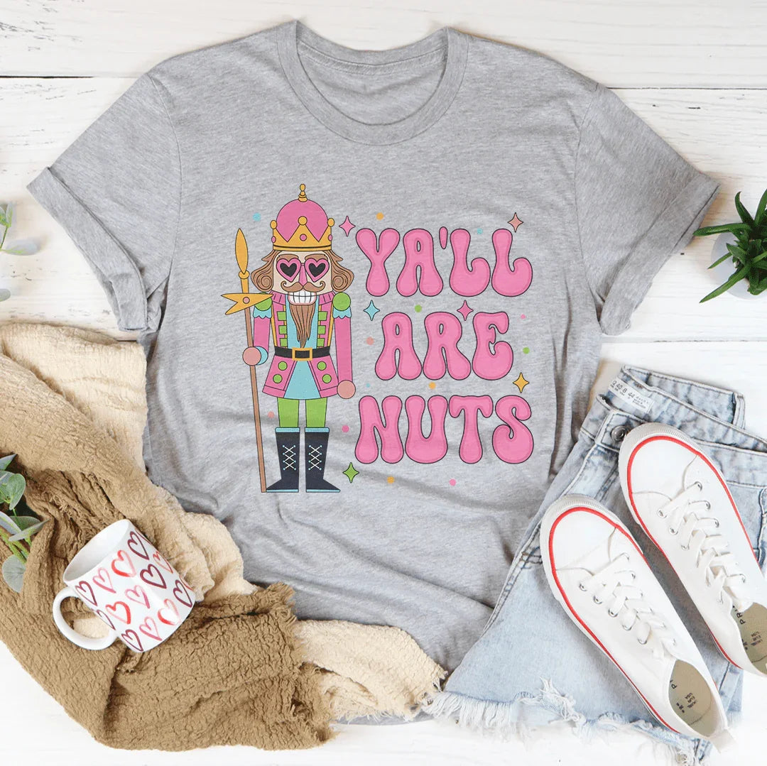 Ya'll Are Nuts Pink Tee